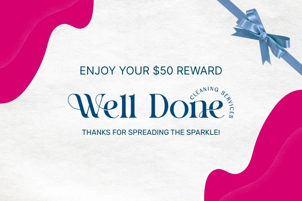 $50 referral reward gift card from Well Done Cleaning Services with decorative ribbon and thank you message